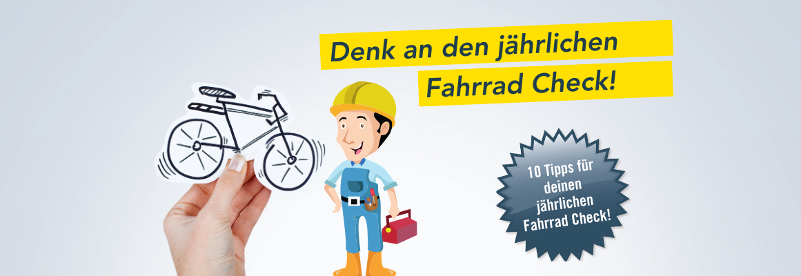 Karikatur einer Person mit Helm, die einen Werkzeugkasten hält, und einer Hand, die eine Zeichnung eines Fahrrads hält. Der Text lautet: „Denk an den neuen Fahrrad-Check!“ und ein Sternchen sagt: „10 Tipps für deinen Fahrrad Check!“ auf grauem und gelbem Hintergrund.