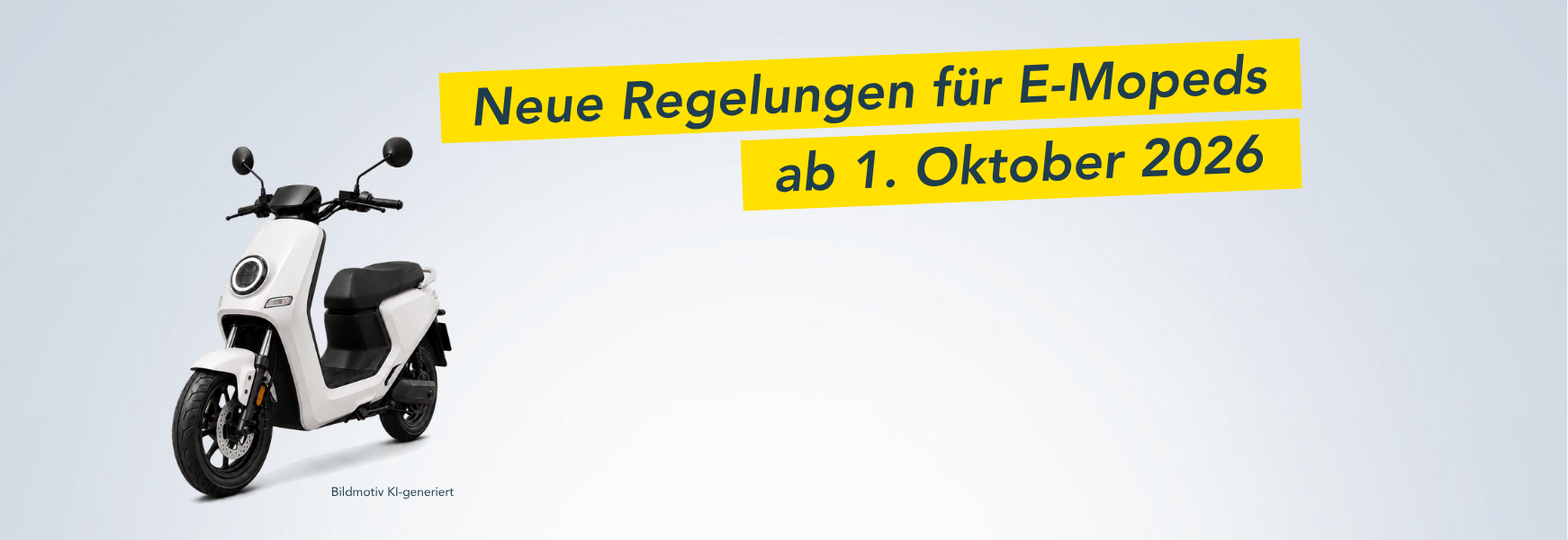 E-Moped Regelung ab 1. Oktober 2026